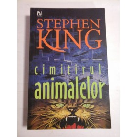CIMITIRUL ANIMALELOR - STEPHEN KING